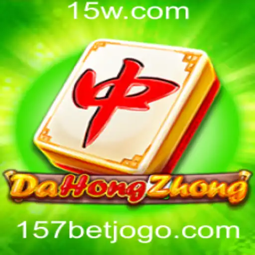 Explorando o Fascinante Mundo de DaHongZhong com 157bet