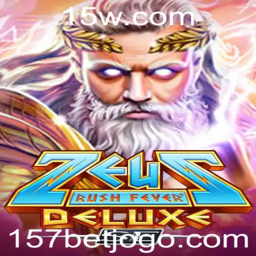 Descubra o Jogo Empolgante ZeusRushFeverDeluxeSE no 157bet